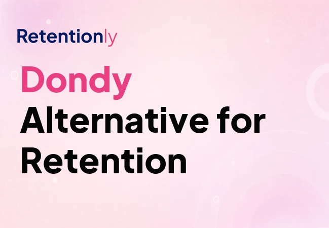 Alternativa ao Dondy para automação de retenção no WhatsApp
