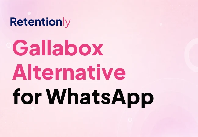 Gallabox alternative for Shopify WhatsApp automation