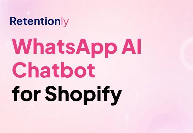 WhatsApp AI chatbot for Shopify WhatsApp automation