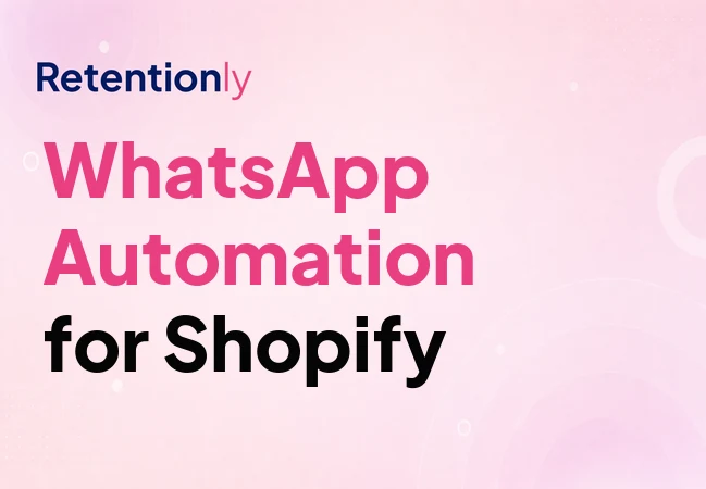 WhatsApp automation launch plan for Shopify stores
