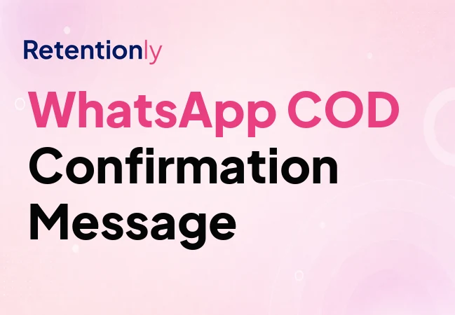 WhatsApp COD confirmation message examples for Shopify stores