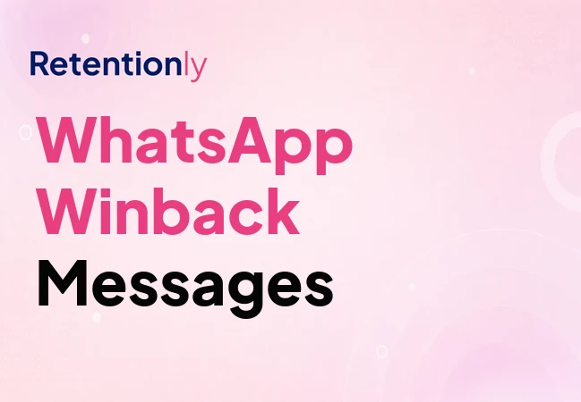WhatsApp winback message examples for Shopify stores